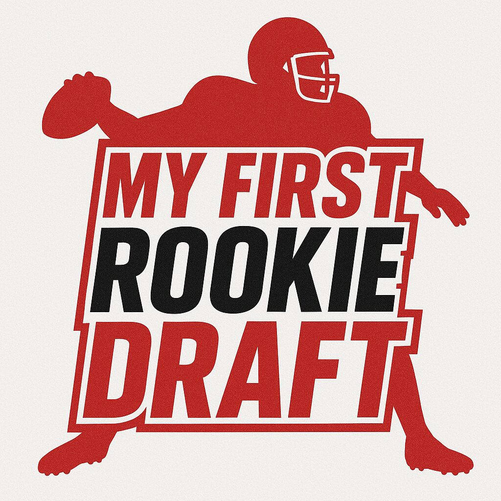 Image containing the words "My First Rookie Draft",